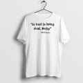 Premium Carla Connor Go Back To Being Dead Becky - Adult & Kids T-Shirts, Sweatshirts & Hoodies apparel design preview 1