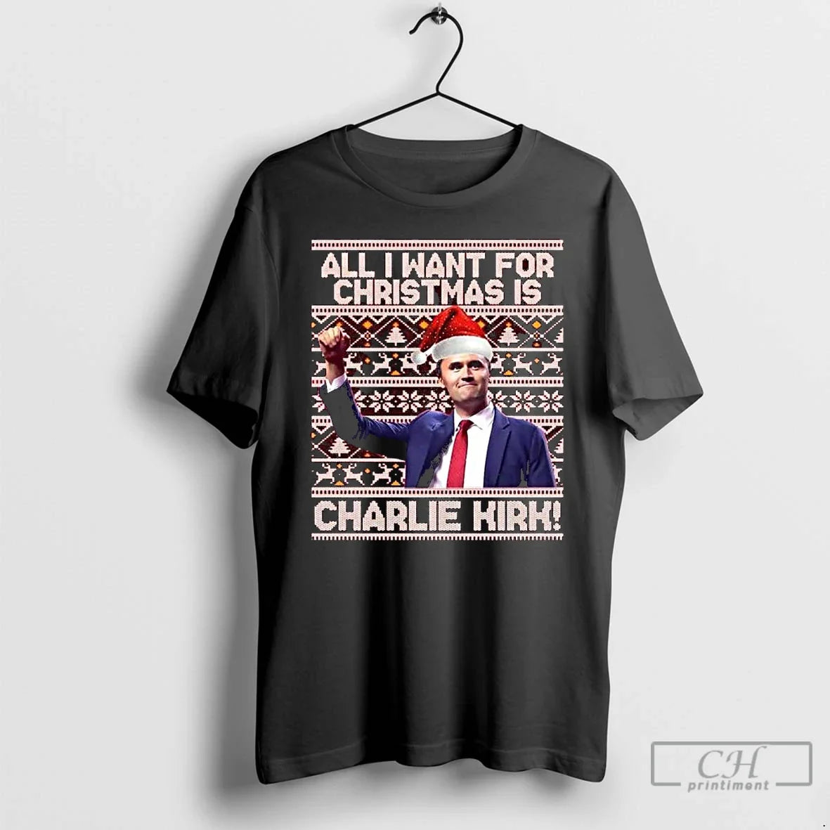 Premium Charlie Kirk All I Want For Christmas Is Ugly - Adult & Kids T-Shirts, Sweatshirts & Hoodies apparel design preview 1