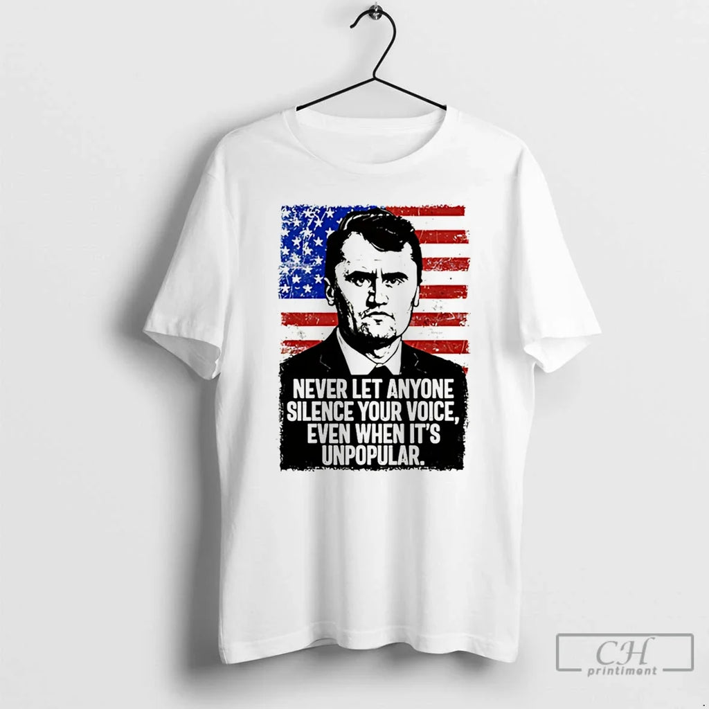 Premium Charlie Kirk Never Let Anyone Silence Your - Adult & Kids T-Shirts, Sweatshirts & Hoodies apparel design preview 1