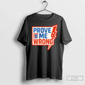 Premium Charlie Kirk Prove Me Wrong 2025 - Adult & Kids T-Shirts, Sweatshirts & Hoodies apparel design preview 1
