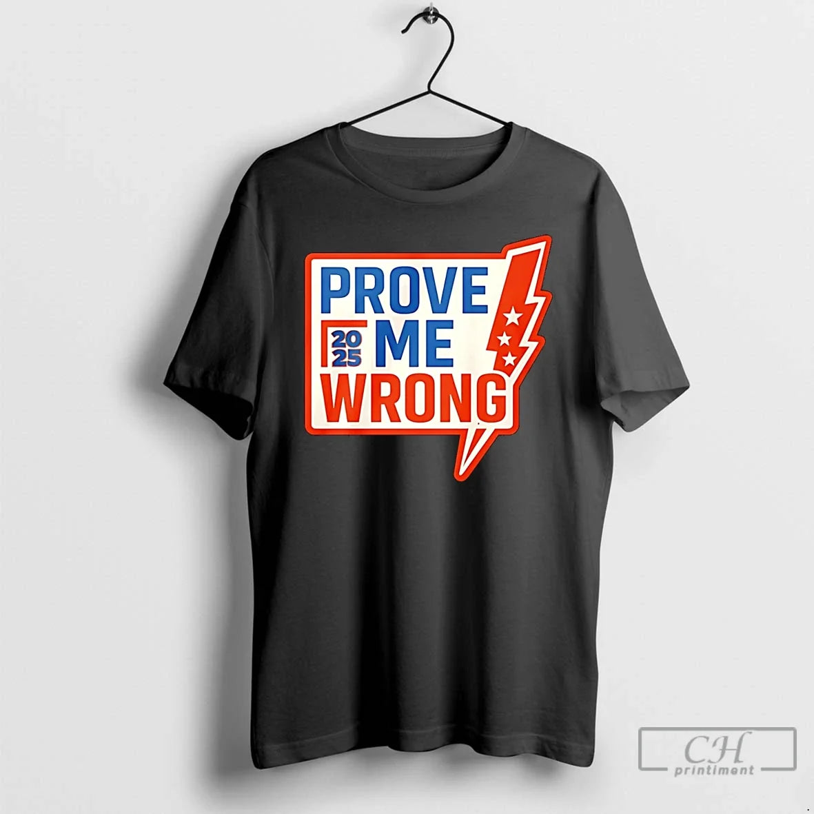 Premium Charlie Kirk Prove Me Wrong 2025 - Adult & Kids T-Shirts, Sweatshirts & Hoodies apparel design preview 1