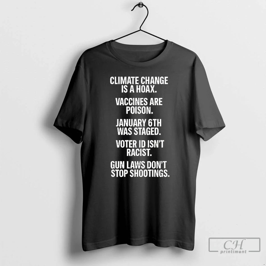 Premium Climate Change Is A Hoax Vaccines Are Poison - Adult & Kids T-Shirts, Sweatshirts & Hoodies apparel design preview 1