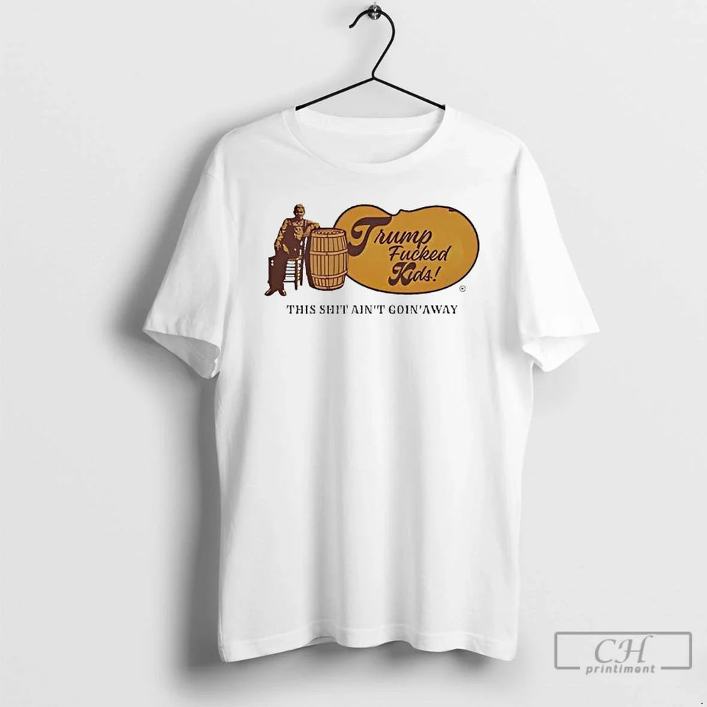 Premium Cracker Barrel Trump Fucked - Adult & Kids T-Shirts, Sweatshirts & Hoodies apparel design preview 1