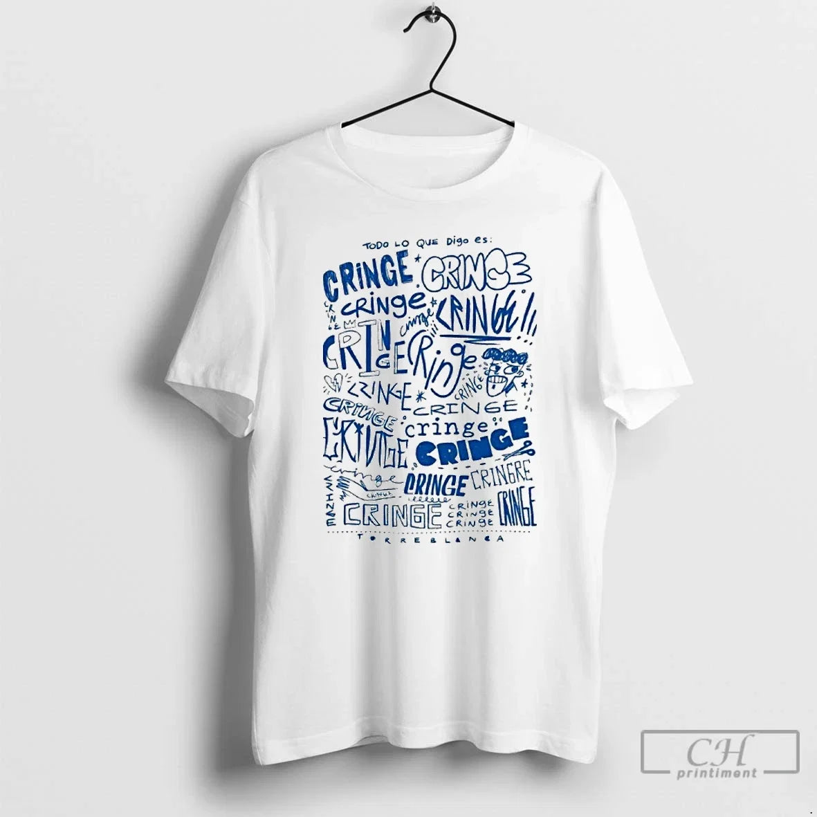 Premium Cringe Todo Lo Que Digo Es 2025 - Adult & Kids T-Shirts, Sweatshirts & Hoodies apparel design preview 1