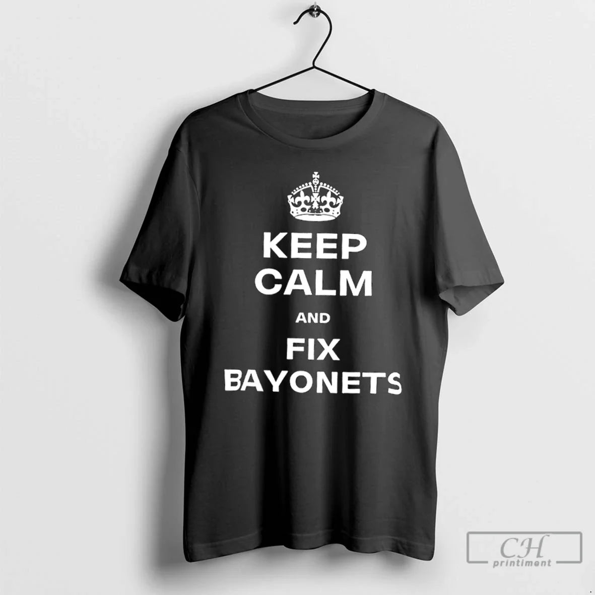 Premium Crown Keep Calm And Fix Bayonets - Adult & Kids T-Shirts, Sweatshirts & Hoodies apparel design preview 1