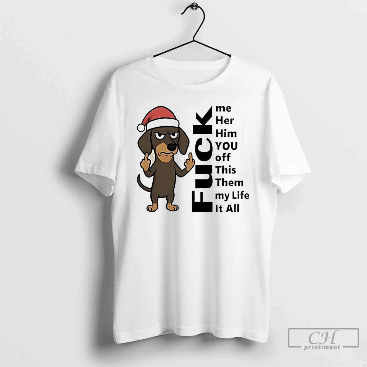 Premium Dachshund Christmas Fuck Me Her Him You Off - Adult & Kids T-Shirts, Sweatshirts & Hoodies apparel design preview 1