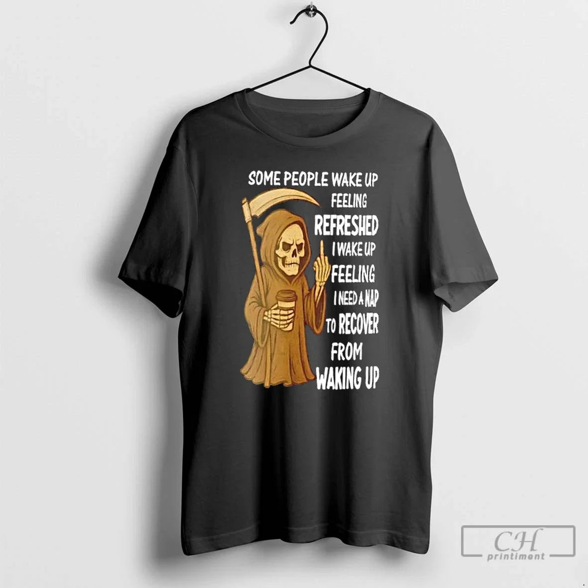 Premium Death Skeleton Some People Wake Up Feeling - Adult & Kids T-Shirts, Sweatshirts & Hoodies apparel design preview 1