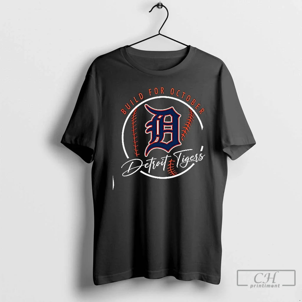 Premium Detroit Tigers Build For October Logo - Adult & Kids T-Shirts, Sweatshirts & Hoodies apparel design preview 1