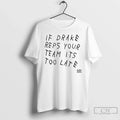 Premium Drake Curse If Rep Your Team Its Too Late - Adult & Kids T-Shirts, Sweatshirts & Hoodies apparel design preview 1