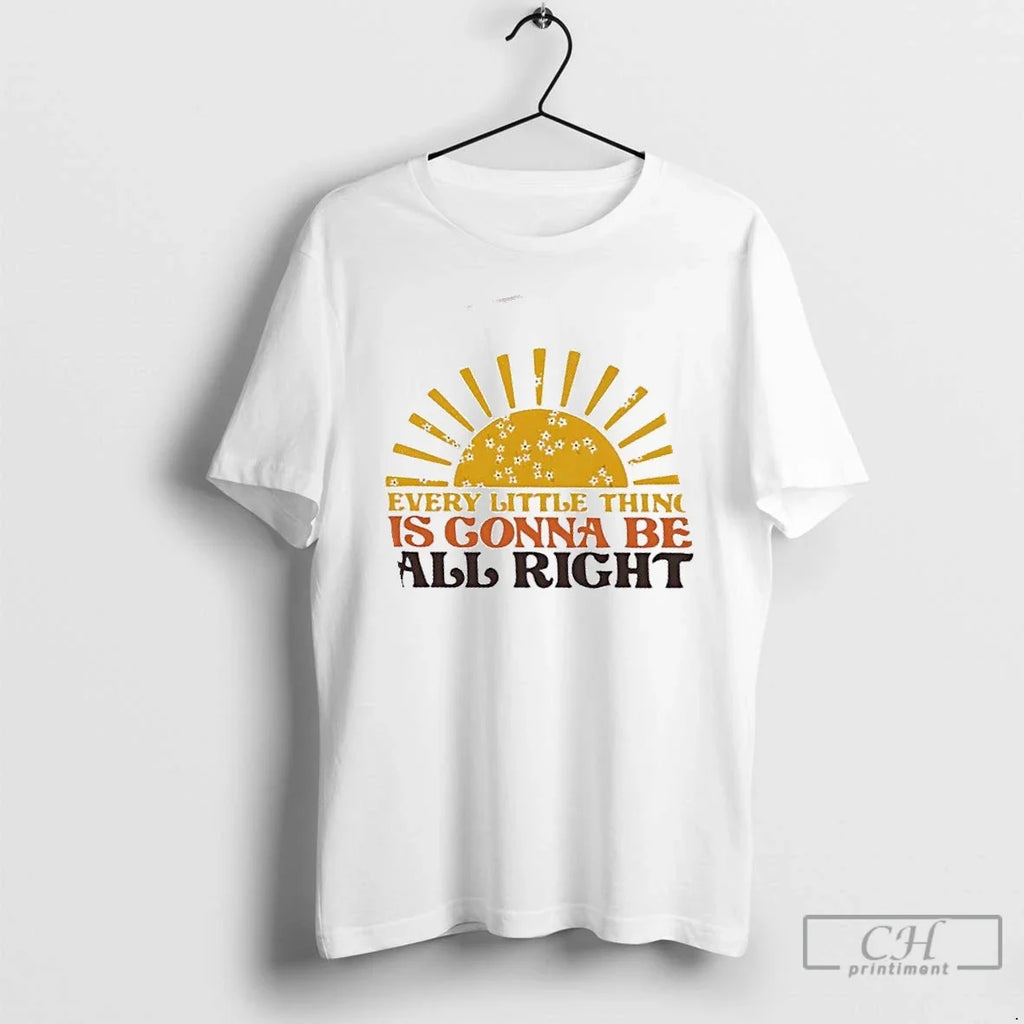 Premium Every Little Thing Is Gonna Be All Right - Adult & Kids T-Shirts, Sweatshirts & Hoodies apparel design preview 1