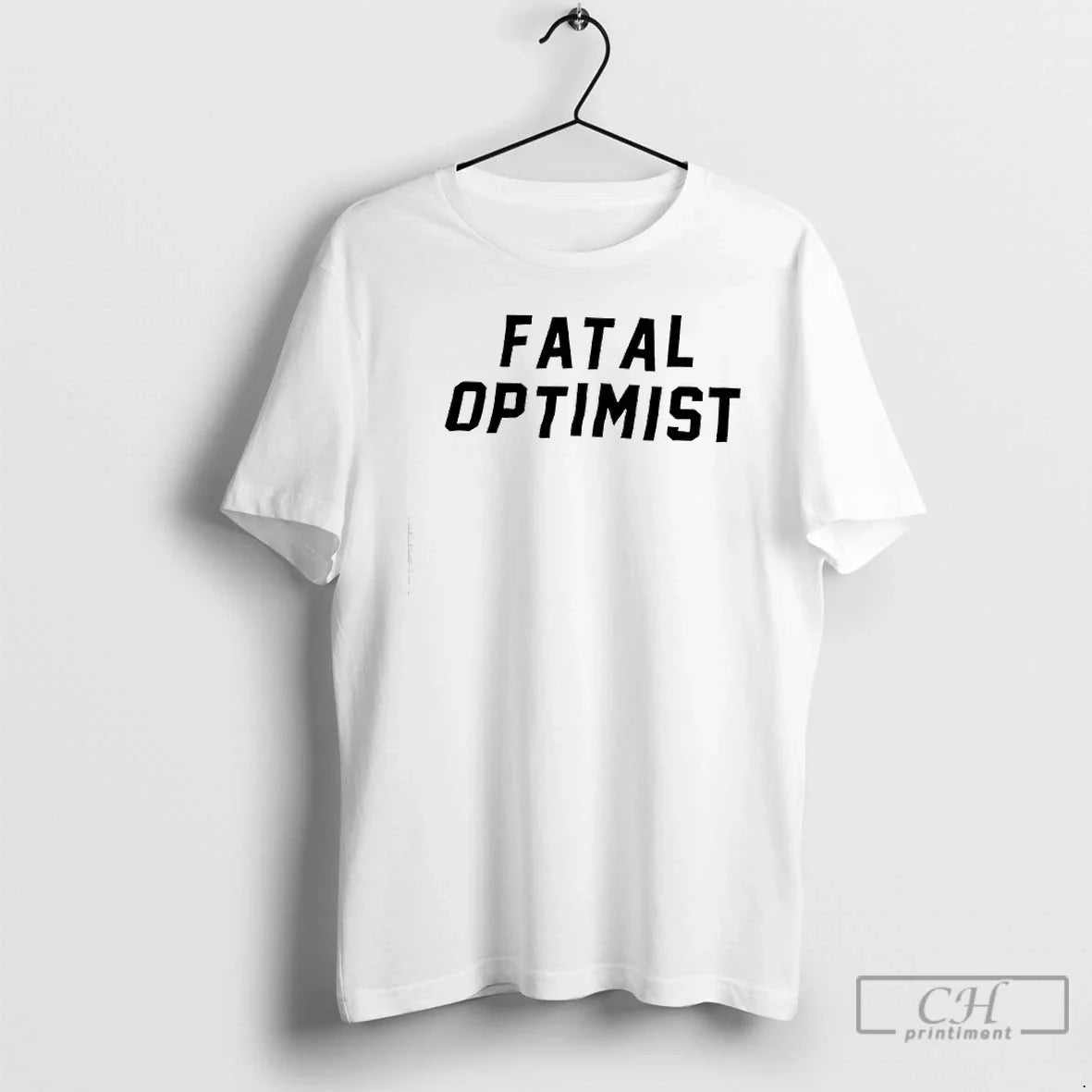 Premium Fatal Optimist - Adult & Kids T-Shirts, Sweatshirts & Hoodies apparel design preview 1