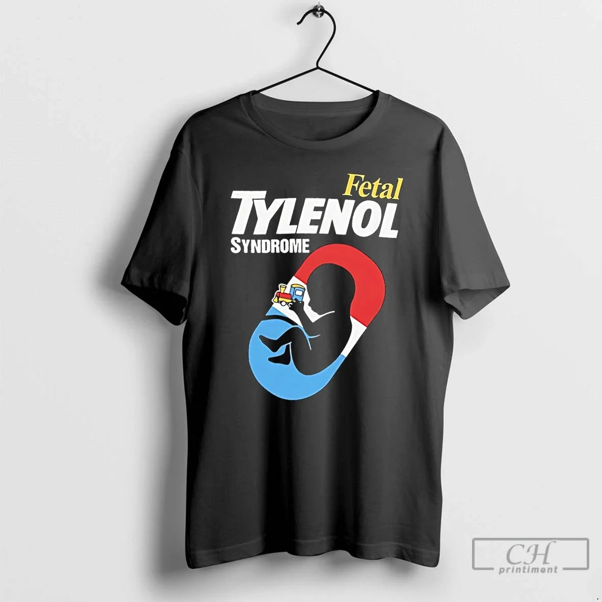 Premium Fetal Tylenol Medicine Syndrome - Adult & Kids T-Shirts, Sweatshirts & Hoodies apparel design preview 1
