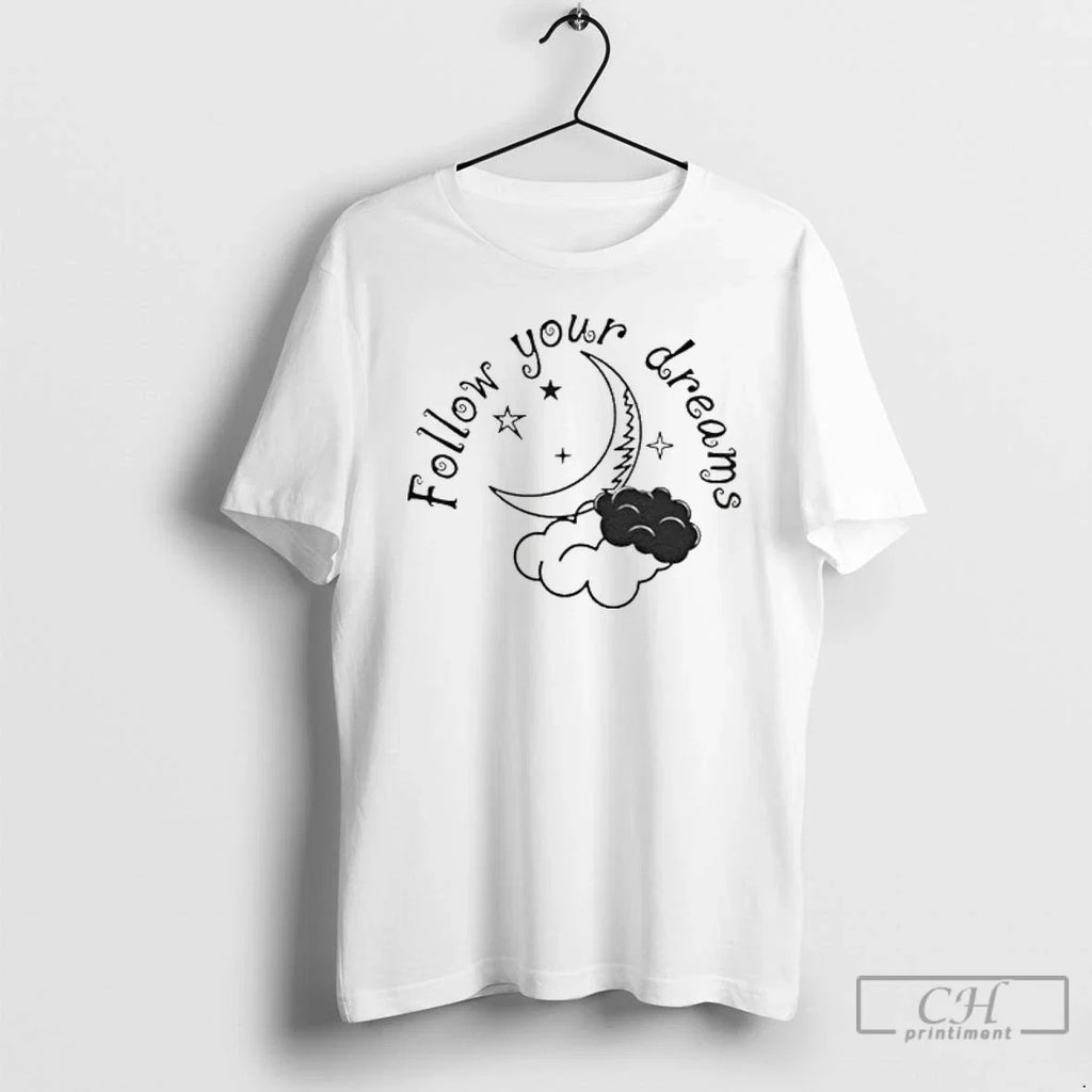 Premium Follow Your Dreams - Adult & Kids T-Shirts, Sweatshirts & Hoodies apparel design preview 1