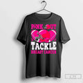 Premium Football Pink Out Tackle Breast Cancer - Adult & Kids T-Shirts, Sweatshirts & Hoodies apparel design preview 1