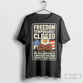Premium Freedom Temporarily Closed We Will Continue - Adult & Kids T-Shirts, Sweatshirts & Hoodies apparel design preview 1