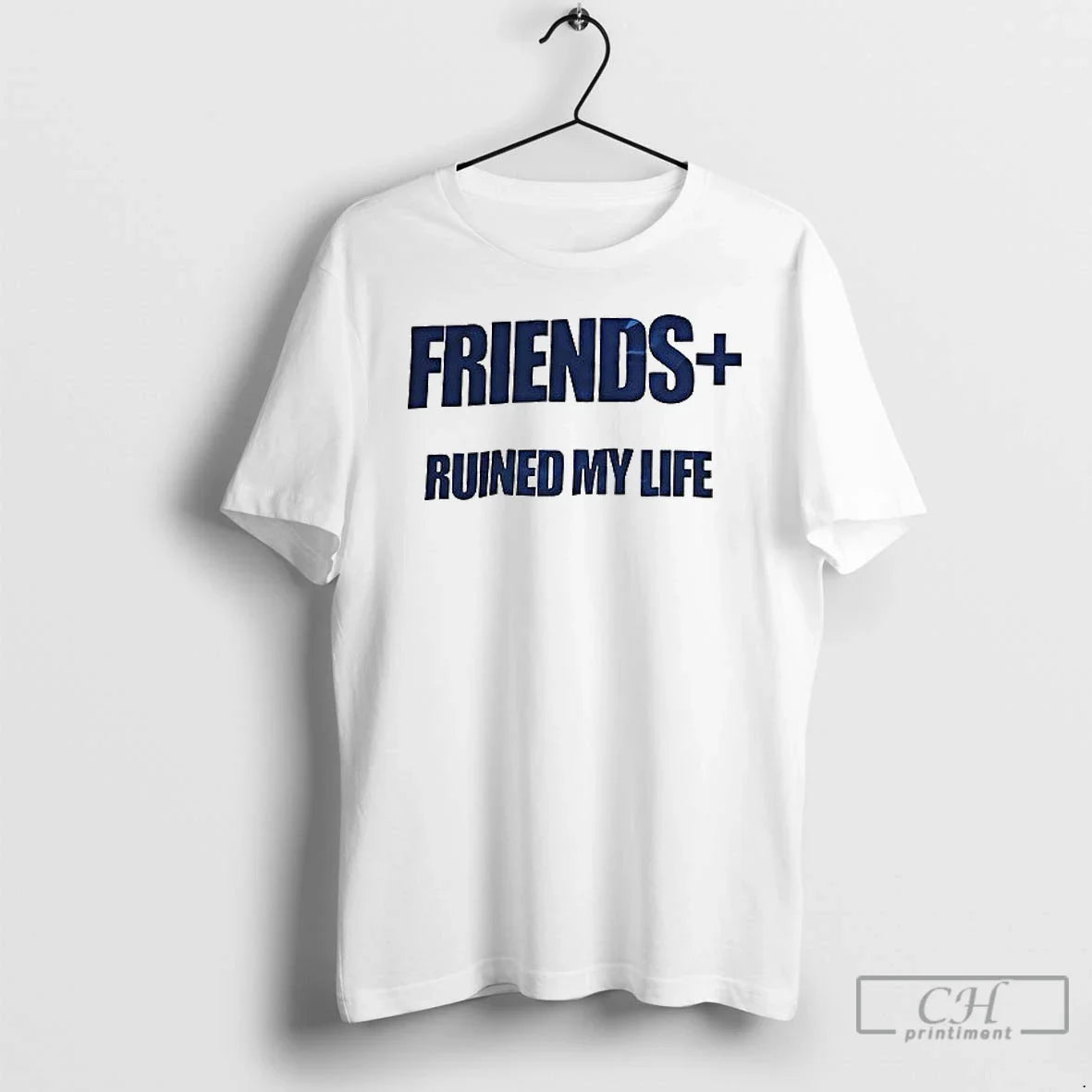 Premium Friends Ruined My Life Ceramic And Classic - Adult & Kids T-Shirts, Sweatshirts & Hoodies apparel design preview 1