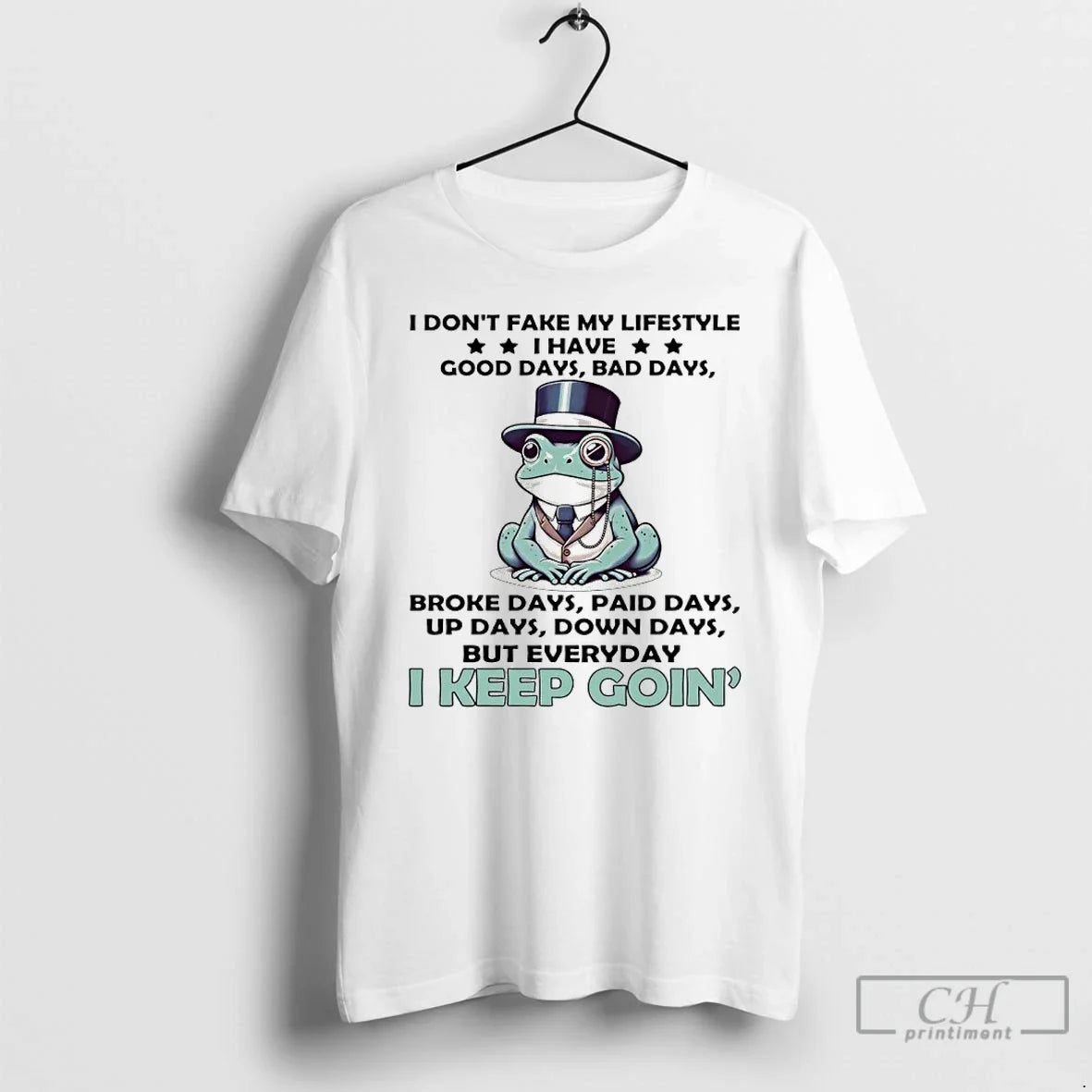 Premium Frog I Dont Fake My Lifestyle Have Good Days - Adult & Kids T-Shirts, Sweatshirts & Hoodies apparel design preview 1