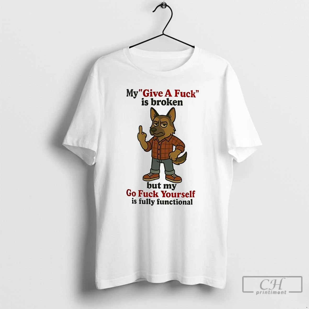 Premium German Shepherd My Give A Fuck Is Broken But - Adult & Kids T-Shirts, Sweatshirts & Hoodies apparel design preview 1
