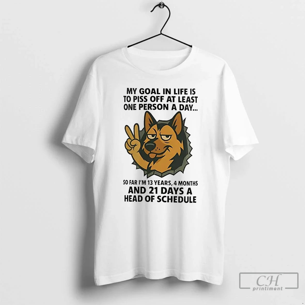 Premium German Shepherd My Goal In Life Is To Piss - Adult & Kids T-Shirts, Sweatshirts & Hoodies apparel design preview 1