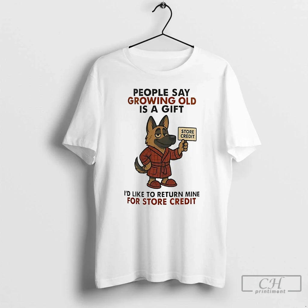 Premium German Shepherd People Say Growing Old Is A - Adult & Kids T-Shirts, Sweatshirts & Hoodies apparel design preview 1