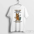 Premium German Shepherd I Came Saw Forgot What Was - Adult & Kids T-Shirts, Sweatshirts & Hoodies apparel design preview 1