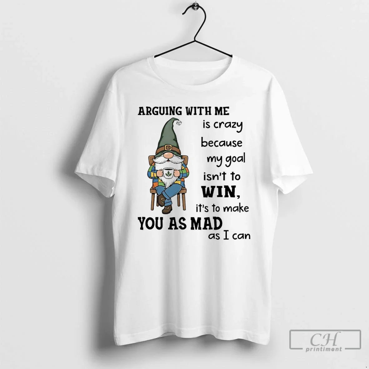 Premium Gnome Arguing With Me Is Crazy Because My - Adult & Kids T-Shirts, Sweatshirts & Hoodies apparel design preview 1
