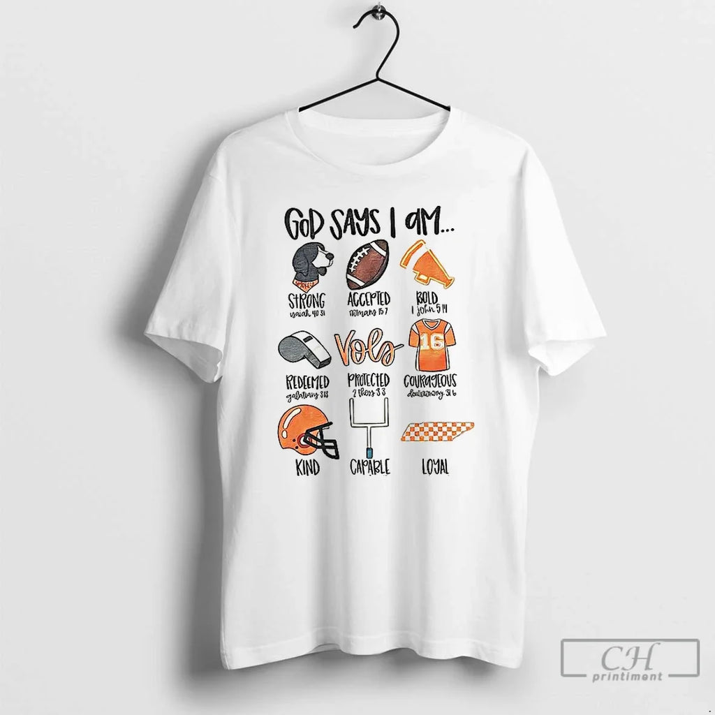 Premium God Says I Am Tennessee Volunteers Football - Adult & Kids T-Shirts, Sweatshirts & Hoodies apparel design preview 1