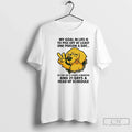 Premium Golden Dog My Goal In Life Is To Piss Off At - Adult & Kids T-Shirts, Sweatshirts & Hoodies apparel design preview 1