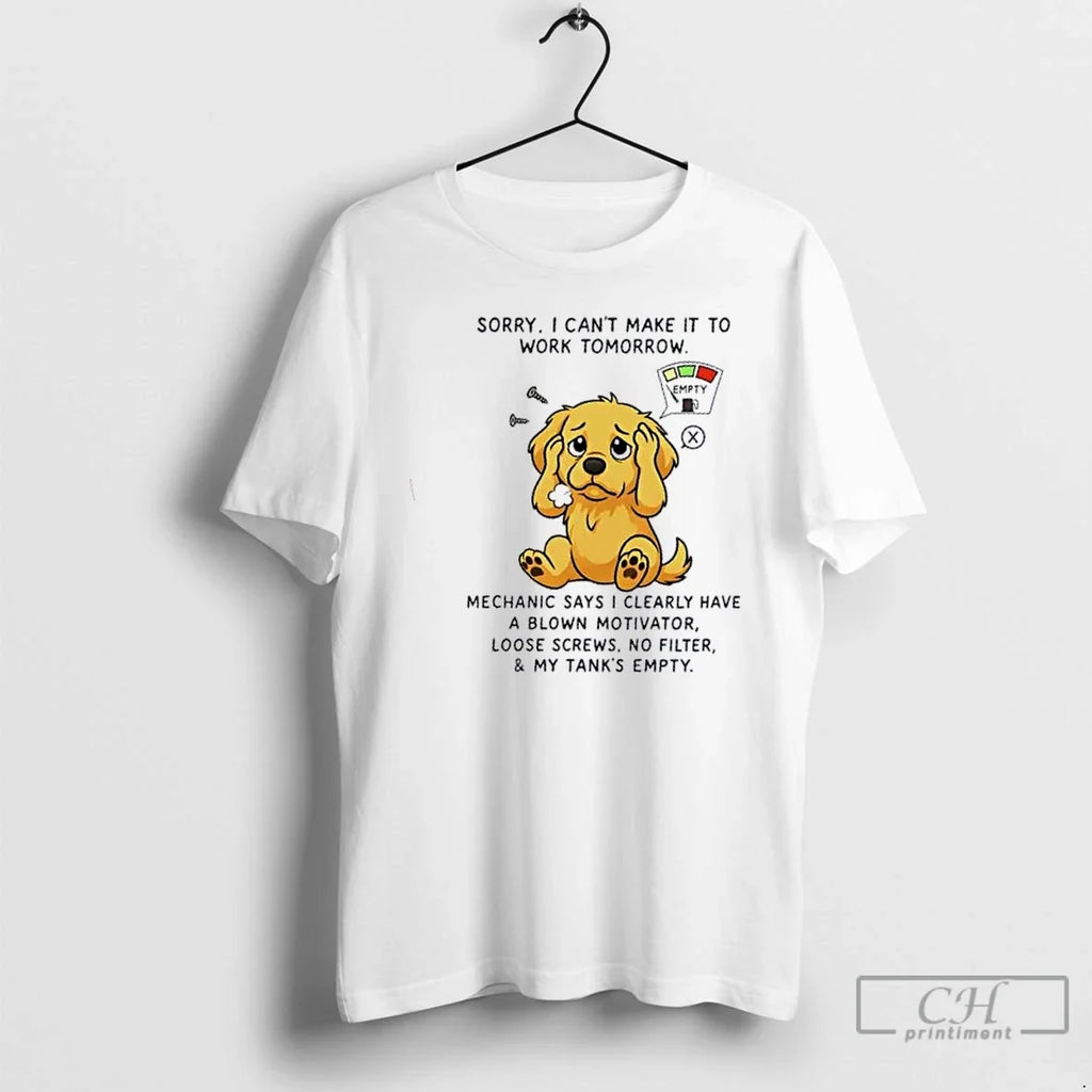 Premium Golden Dog Sorry I Cant Make It To Work - Adult & Kids T-Shirts, Sweatshirts & Hoodies apparel design preview 1