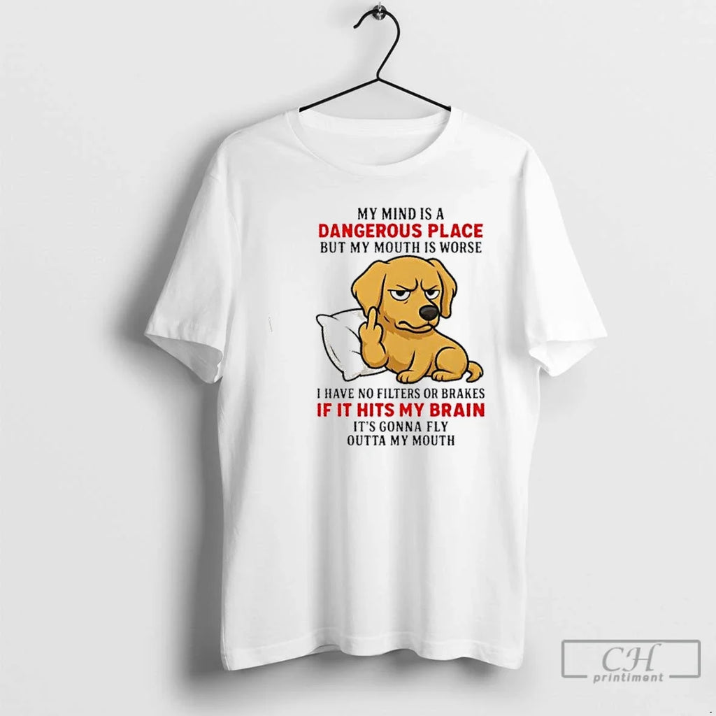 Premium Golden My Mind Is A Dangerous Place But Mouth - Adult & Kids T-Shirts, Sweatshirts & Hoodies apparel design preview 1