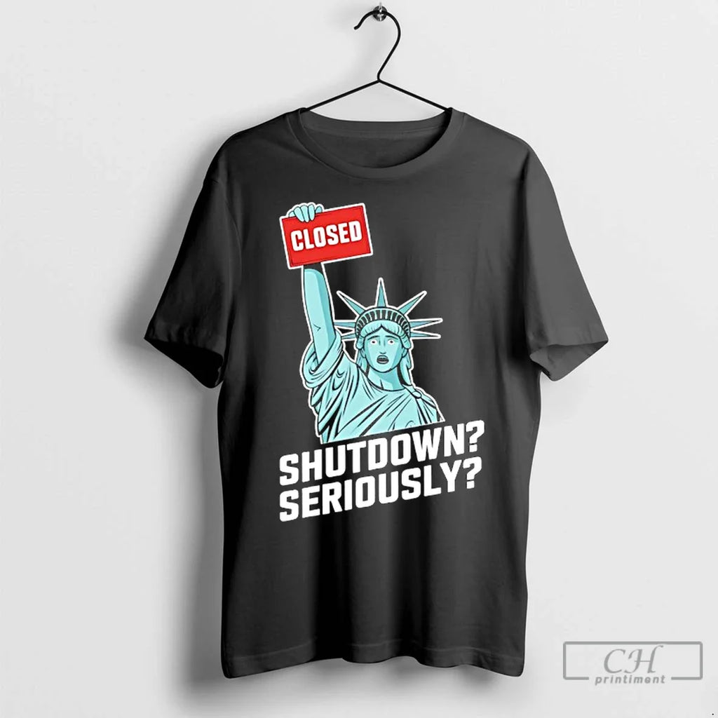 Premium Government Shutdown Close Seriously Statue Of - Adult & Kids T-Shirts, Sweatshirts & Hoodies apparel design preview 1
