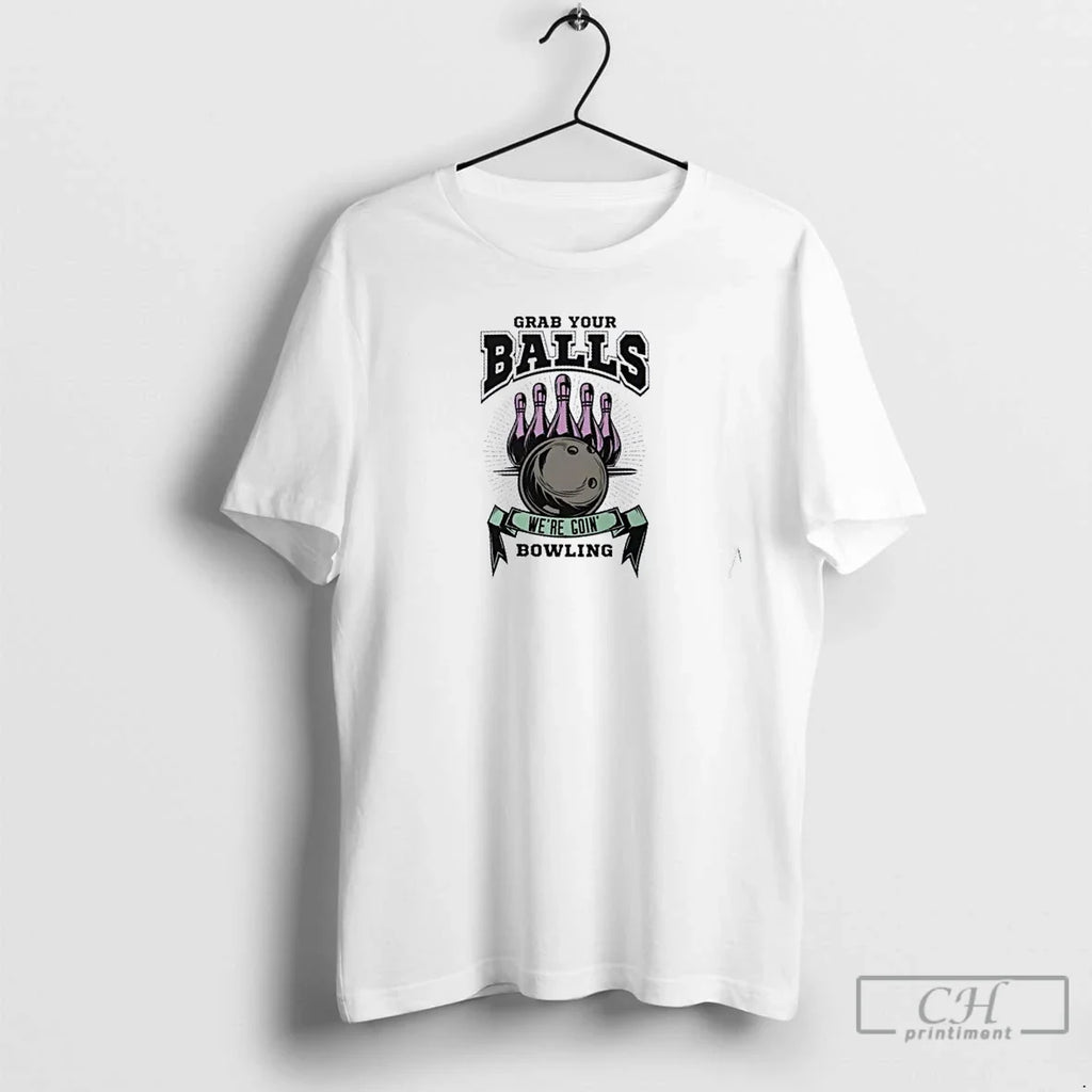 Premium Grab Your Balls Bowling - Adult & Kids T-Shirts, Sweatshirts & Hoodies apparel design preview 1