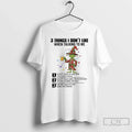 Premium Grinch Christmas 3 Thing I Dont Like When - Adult & Kids T-Shirts, Sweatshirts & Hoodies apparel design preview 1