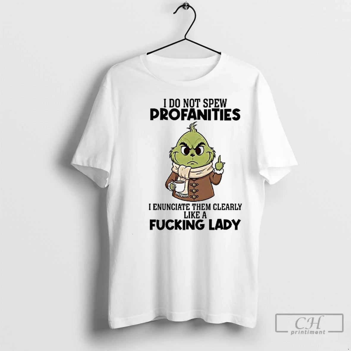 Premium Grinch I Do Not Spew Profanities Enunciate - Adult & Kids T-Shirts, Sweatshirts & Hoodies apparel design preview 1