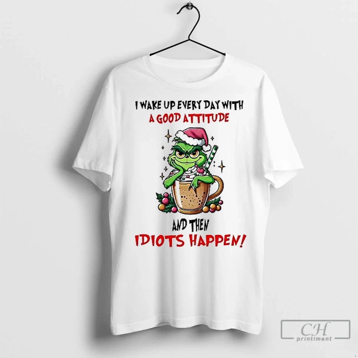 Premium Grinch I Wake Up Every Day With A Good - Adult & Kids T-Shirts, Sweatshirts & Hoodies apparel design preview 1