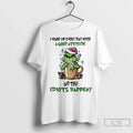 Premium Grinch I Wake Up Every Day With A Good - Adult & Kids T-Shirts, Sweatshirts & Hoodies apparel design preview 1