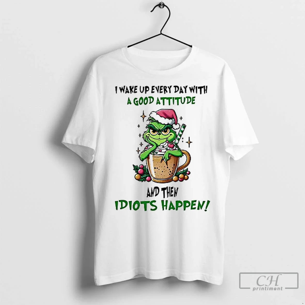 Premium Grinch I Wake Up Every Day With A Good - Adult & Kids T-Shirts, Sweatshirts & Hoodies apparel design preview 1