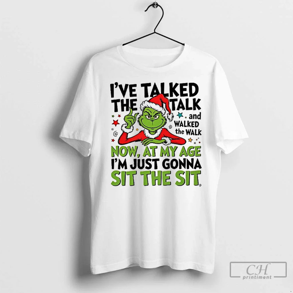 Premium Grinch Ive Taked The Talk And Walked Walk Now - Adult & Kids T-Shirts, Sweatshirts & Hoodies apparel design preview 1