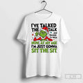 Premium Grinch Ive Taked The Talk And Walked Walk Now - Adult & Kids T-Shirts, Sweatshirts & Hoodies apparel design preview 1