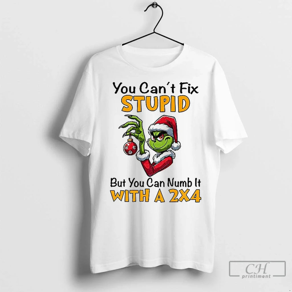 Premium Grinch Santa Hat You Cant Fix Stupid But Can - Adult & Kids T-Shirts, Sweatshirts & Hoodies apparel design preview 1