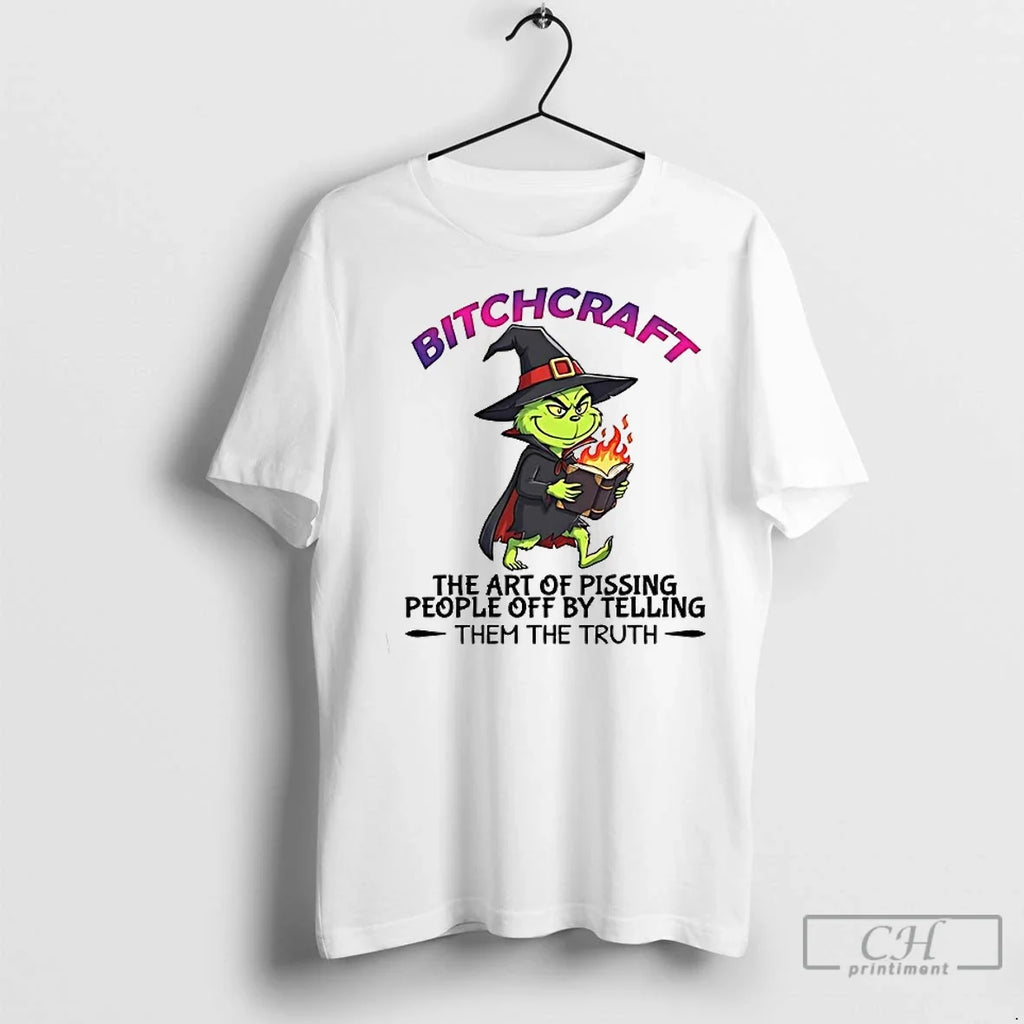 Premium Grinch Bitchcraft The Art Of Pissing People - Adult & Kids T-Shirts, Sweatshirts & Hoodies apparel design preview 1