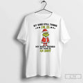 Premium Grinch My Mind Still Im 25 Thinks Body Is An - Adult & Kids T-Shirts, Sweatshirts & Hoodies apparel design preview 1