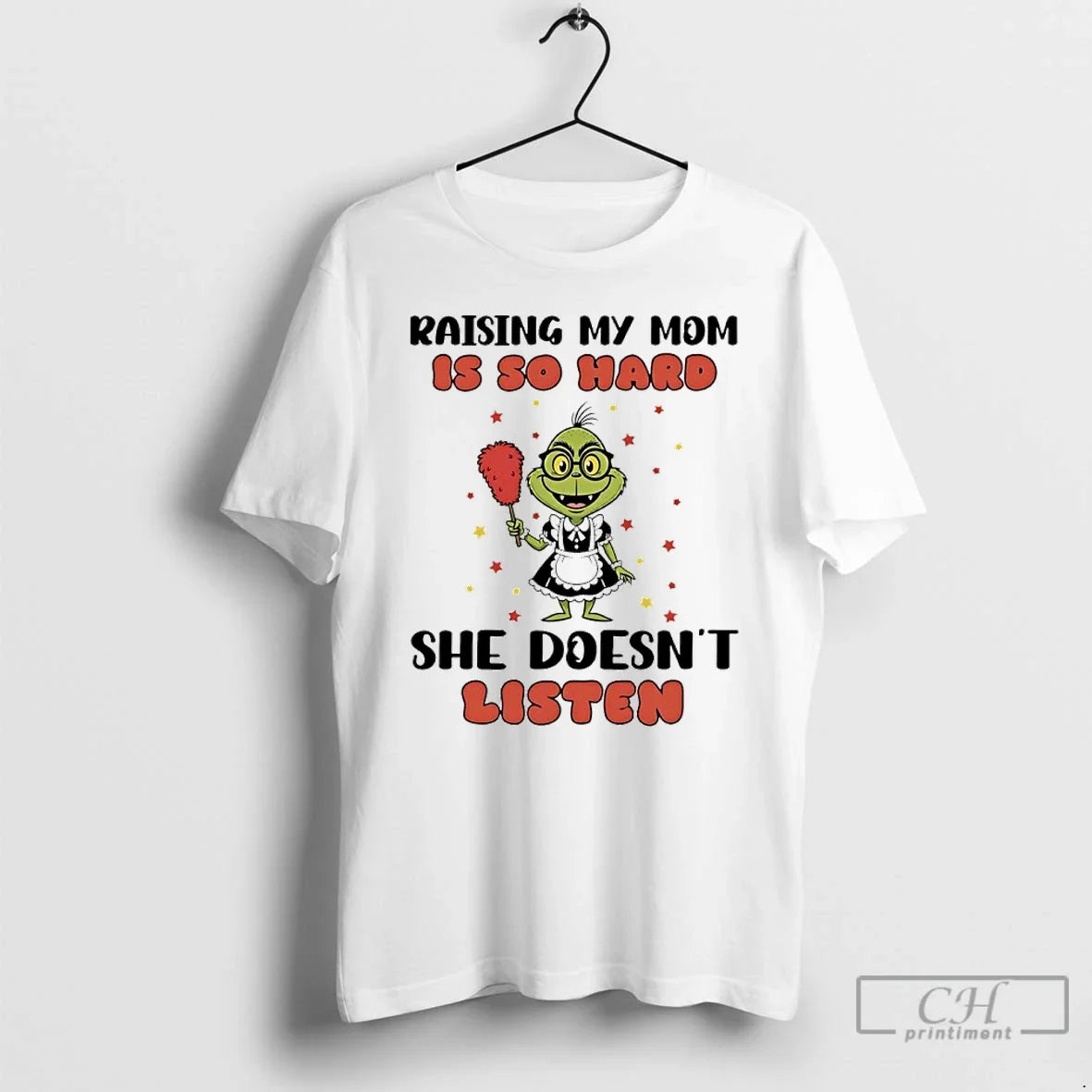 Premium Grinch Raising My Mom Is So Hard She Doesnt - Adult & Kids T-Shirts, Sweatshirts & Hoodies apparel design preview 1