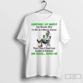 Premium Grinch Sometimes I Sit Quietly And Realize - Adult & Kids T-Shirts, Sweatshirts & Hoodies apparel design preview 1