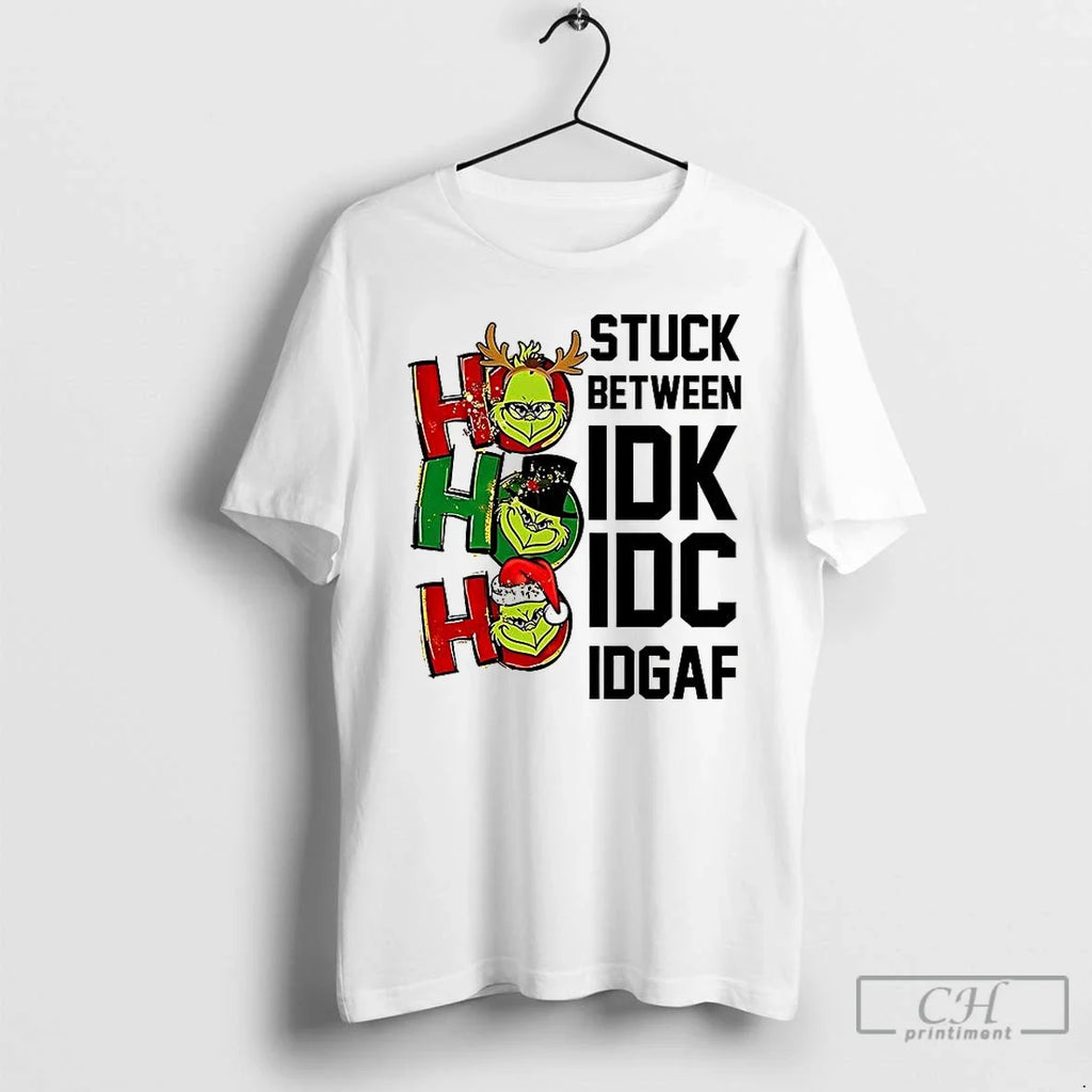 Premium Grinch Stuck Between Idk Idc Idgaf Christmas - Adult & Kids T-Shirts, Sweatshirts & Hoodies apparel design preview 1