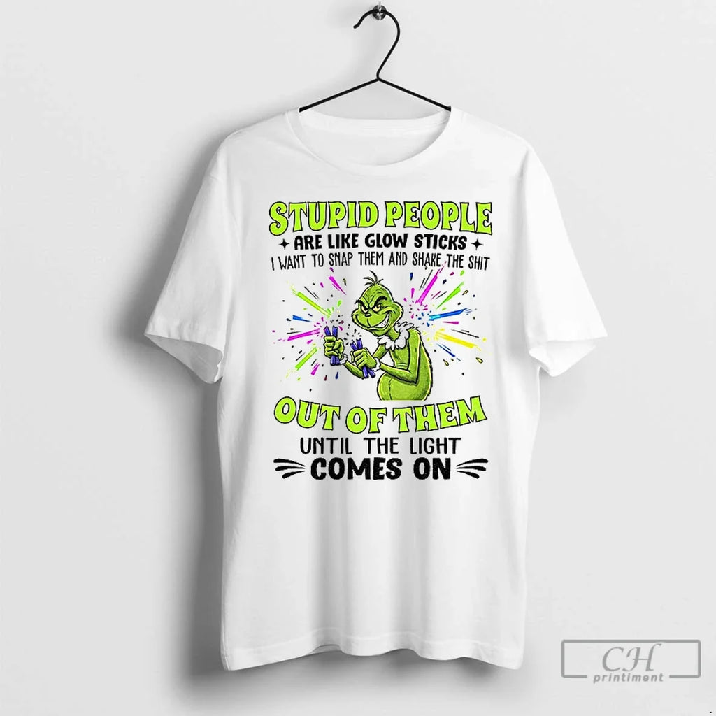 Premium Grinch Stupid People Are Like Glow Sticks I - Adult & Kids T-Shirts, Sweatshirts & Hoodies apparel design preview 1