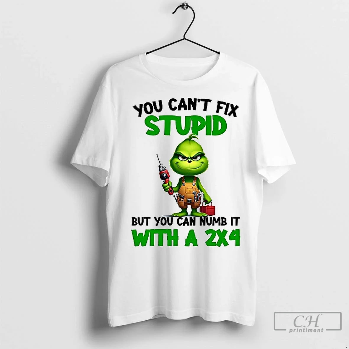 Premium Grinch You Cant Fix Stupid But Can Numb It - Adult & Kids T-Shirts, Sweatshirts & Hoodies apparel design preview 1