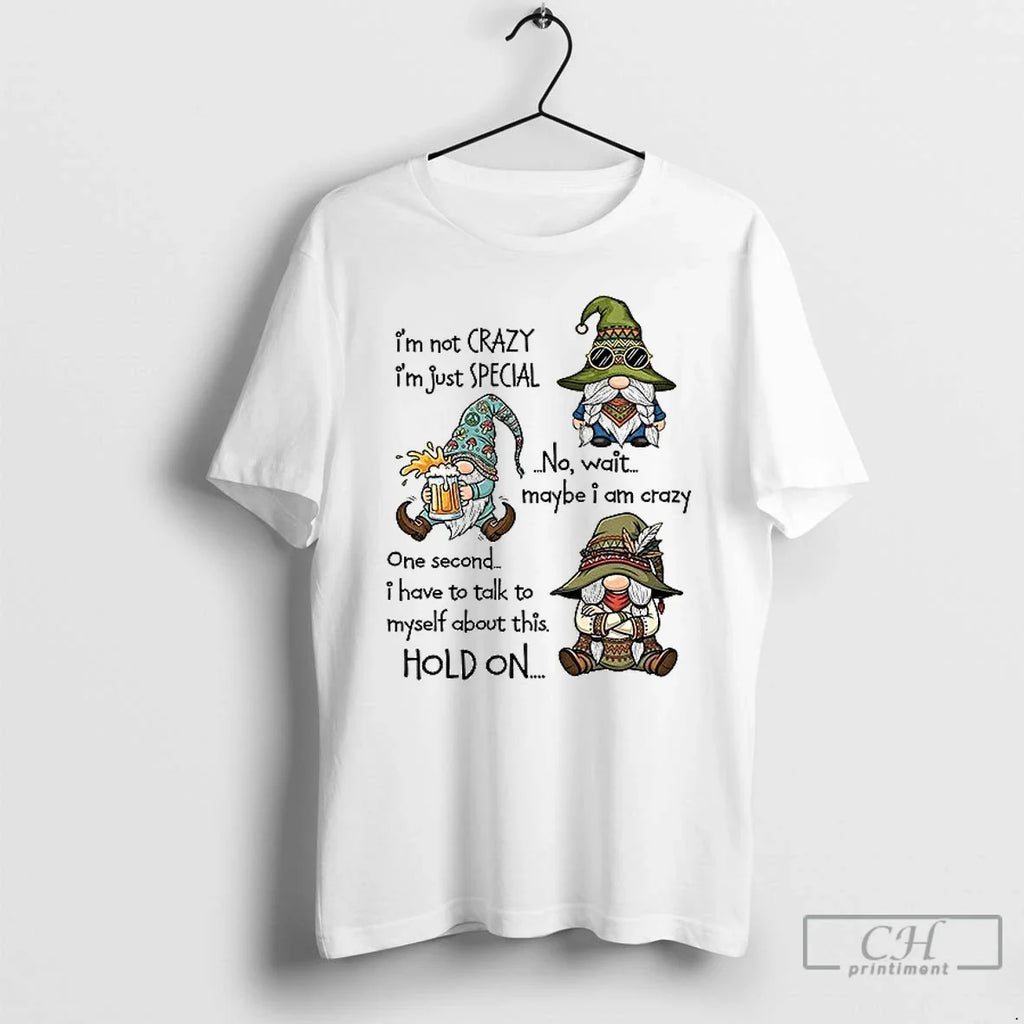 Premium Grome Im Not Crazy Just Special No Wait Maybe - Adult & Kids T-Shirts, Sweatshirts & Hoodies apparel design preview 1