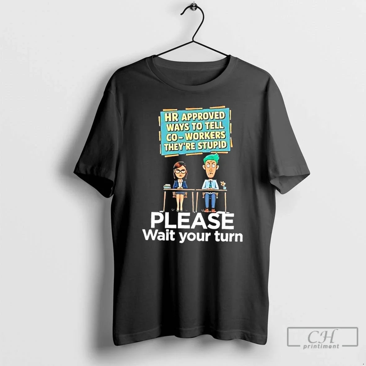 Premium Hr Approved Way To Tell Co Workers Theyre - Adult & Kids T-Shirts, Sweatshirts & Hoodies apparel design preview 1