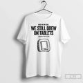 Premium Hammurabi Of Babylon Back In My Day We Still - Adult & Kids T-Shirts, Sweatshirts & Hoodies apparel design preview 1